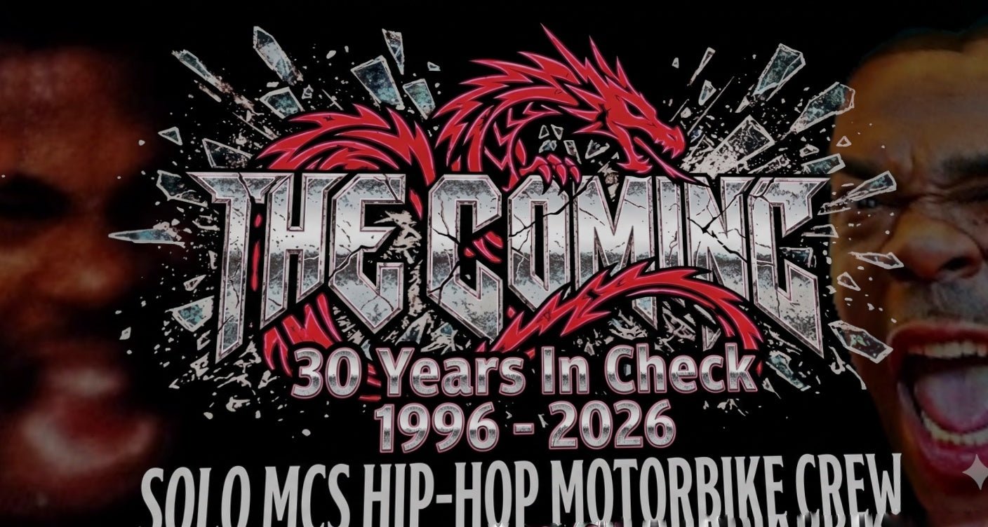 30th Anniversary Special Drops - Solo MCs Hip-Hop Motorbike Crew