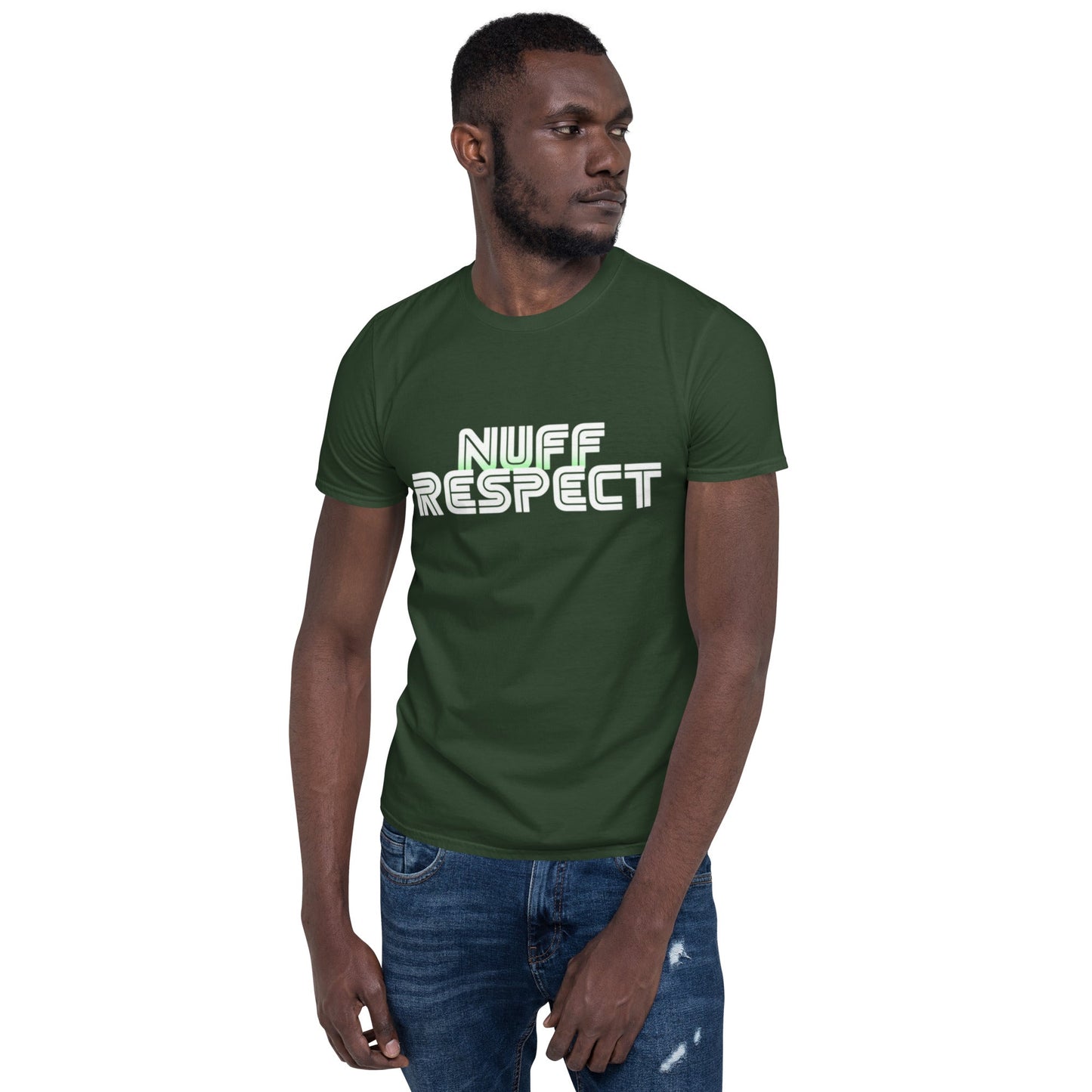 Nuff Respect T-Shirt Forest Green - str8 off the streets of Muthaphukkin Radford - Hip-Hop Biker Gear - exclusive designs by SoloMCs.com