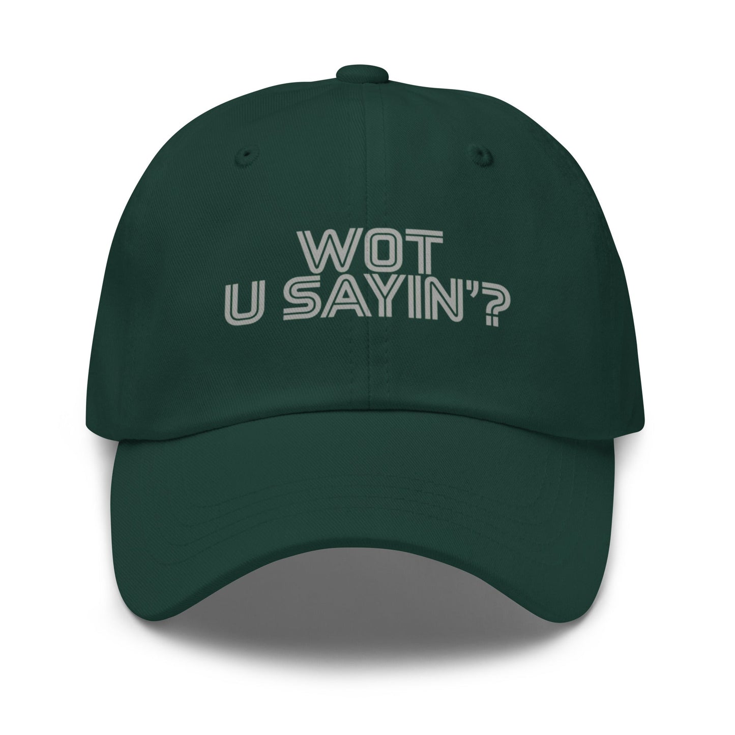 Wot you sayin'? Baseball Cap Spruce - str8 off the streets of Muthaphukkin Radford - Hip-Hop Biker Gear - exclusive designs by SoloMCs.com