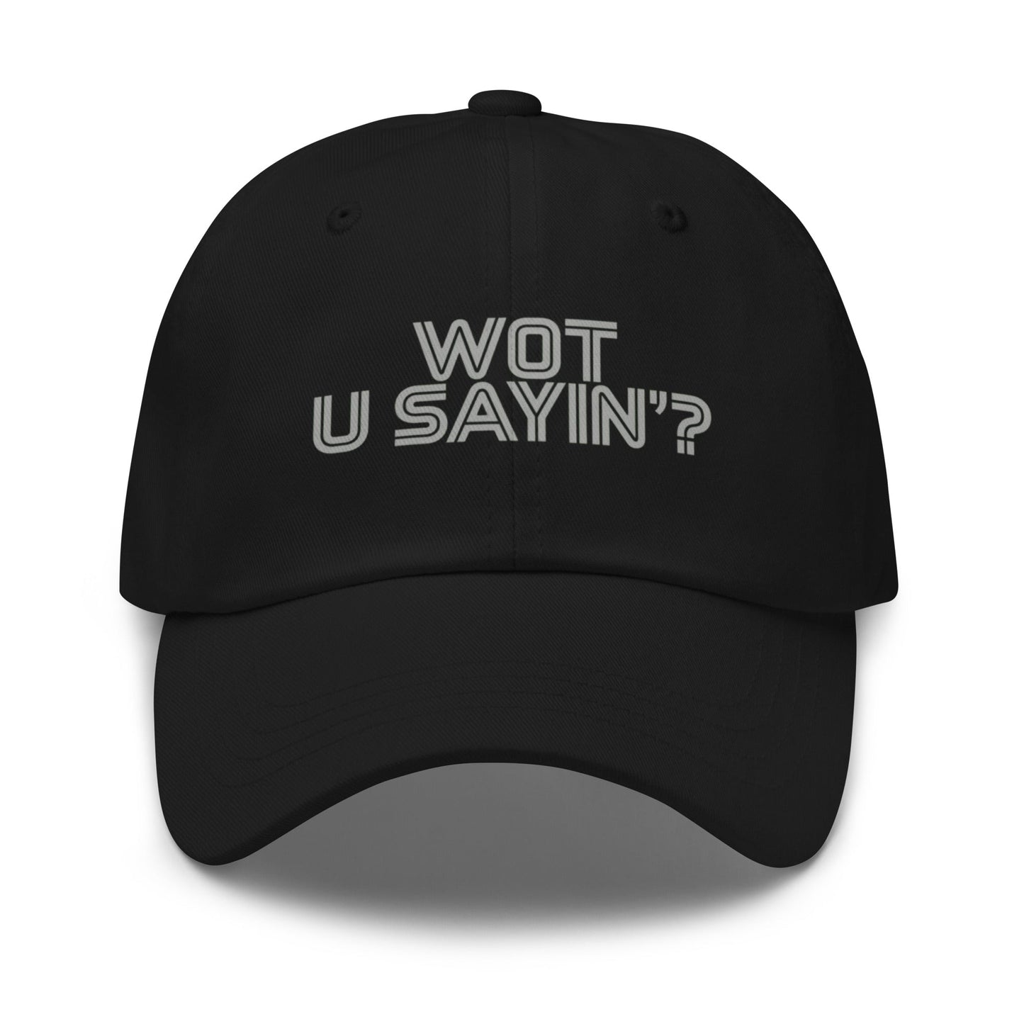 Wot you sayin'? Baseball Cap Black - str8 off the streets of Muthaphukkin Radford - Hip-Hop Biker Gear - exclusive designs by SoloMCs.com